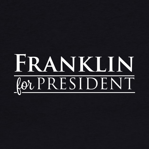 Franklin for President by Parkeit